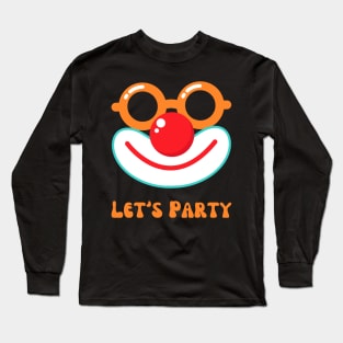 Let's Party Long Sleeve T-Shirt